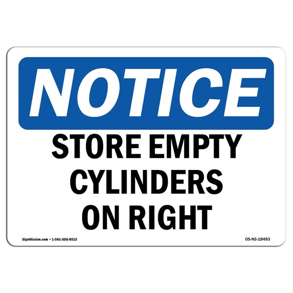 Safety Sign, OSHA Notice, 3.5" Height, Store Empty Cylinders On Right Sign, Landscape, 10PK